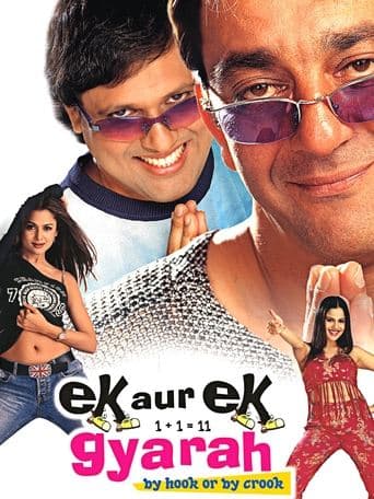 Ek Aur Ek Gyarah: By Hook or by Crook poster - Find streaming availability