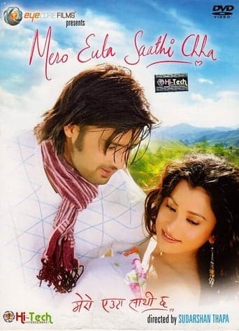 Mero Euta Saathi Chha poster - Find streaming availability