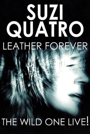 Suzi Quatro - Leather Forever - The Wild One Live! poster - Find streaming availability