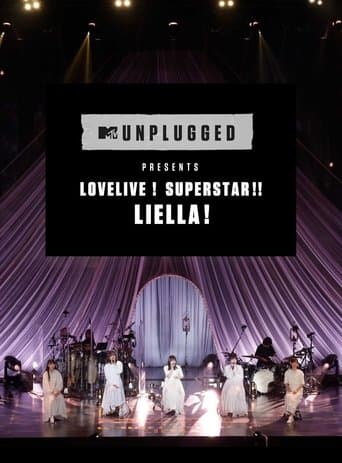MTV Unplugged Presents: Love Live! Superstar!! Liella! poster - Find streaming availability