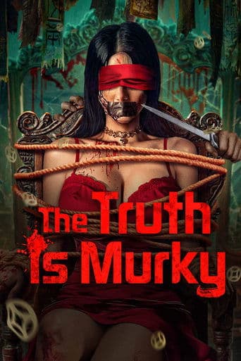 The Truth is Murky poster - Find streaming availability