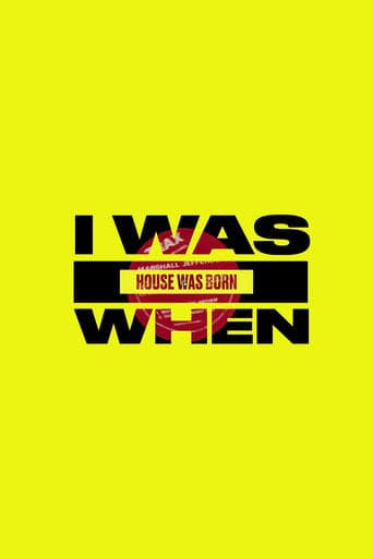 I Was There When House Took Over the World poster - Find streaming availability