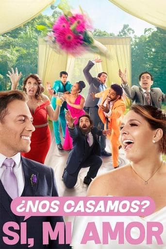 ¿Nos casamos? Sí, mi amor poster - Find streaming availability