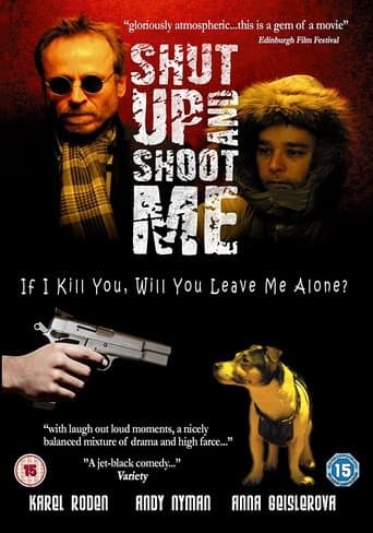 Shut Up and Shoot Me poster - Find streaming availability