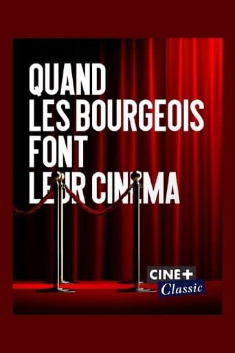 Quand les bourgeois font leur cinéma poster - Find streaming availability
