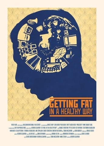 Getting Fat in a Healthy Way poster - Find streaming availability