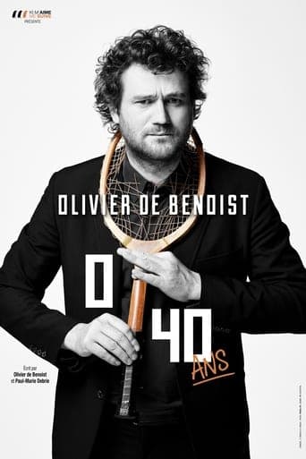 Olivier De Benoist : 0-40 Ans poster - Find streaming availability