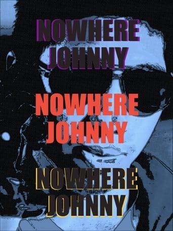 Nowhere Johnny poster - Find streaming availability