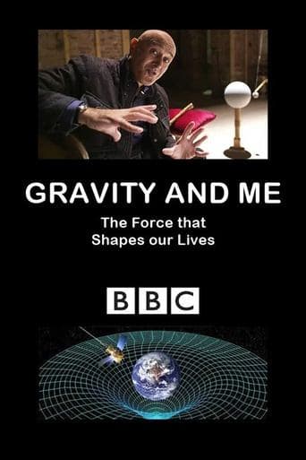 Gravity and Me: The Force That Shapes Our Lives poster - Find streaming availability
