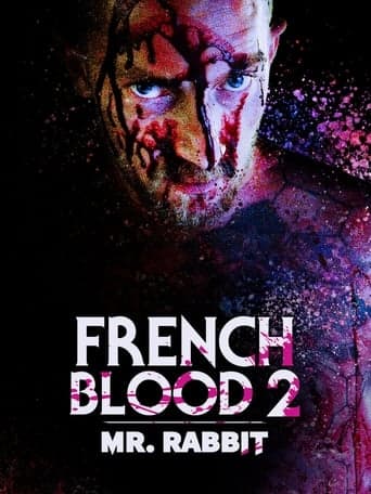 French Blood 2 - Mr. Rabbit poster - Find streaming availability