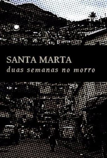Santa Marta: Duas Semanas no Morro poster - Find streaming availability