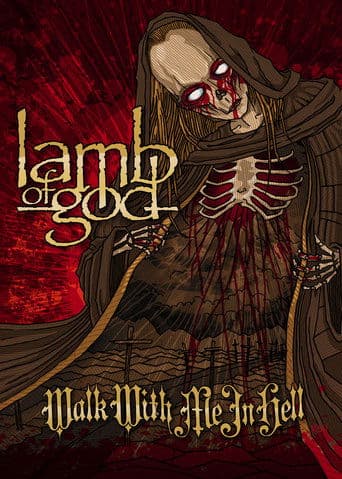 Lamb of God: Walk with Me in Hell poster - Find streaming availability