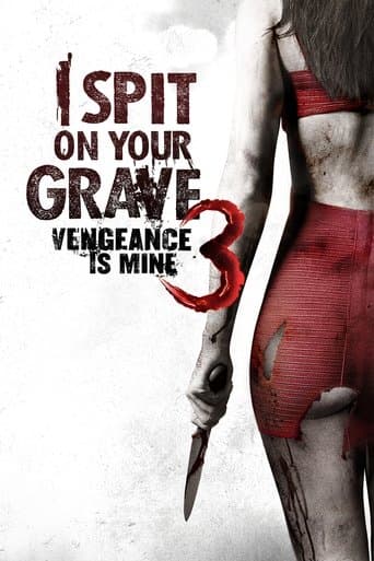 I Spit on Your Grave III: Vengeance Is Mine poster - Find streaming availability