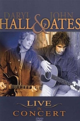 Daryl Hall & John Oates: Live in Concert poster - Find streaming availability