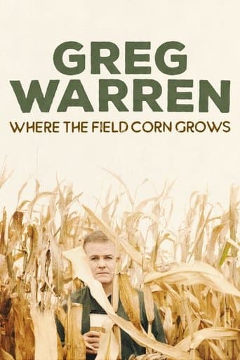 Greg Warren: Where the Field Corn Grows poster - Find streaming availability
