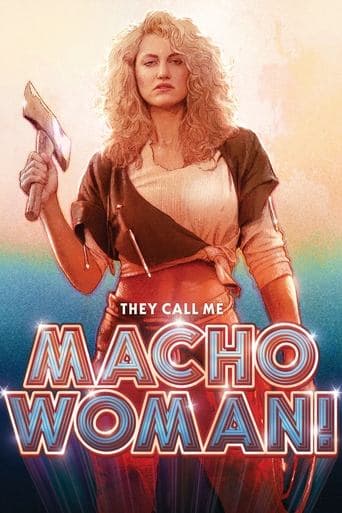 They Call Me Macho Woman poster - Find streaming availability