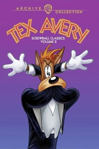 Tex Avery Screwball Classics: Volume 2 poster - Find streaming availability