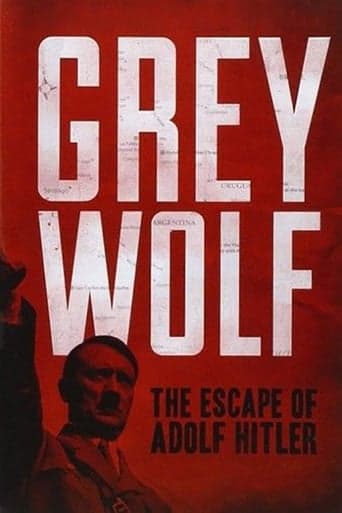 Grey Wolf: The Escape of Adolf Hitler poster - Find streaming availability