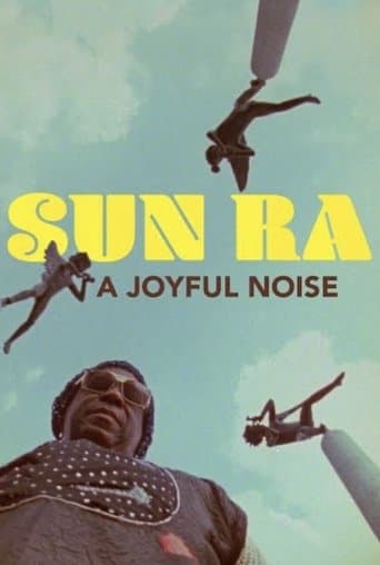 Sun Ra: A Joyful Noise poster - Find streaming availability