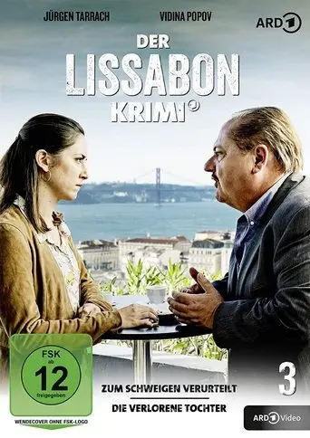 Der Lissabon Krimi: Zum Schweigen verurteilt poster - Find streaming availability
