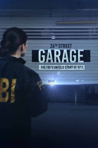 The 26th Street Garage: The FBI's Untold Story of 9/11 poster - Find streaming availability