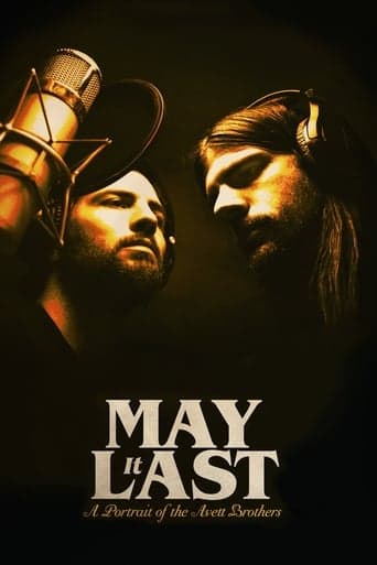 May It Last: A Portrait of the Avett Brothers poster - Find streaming availability