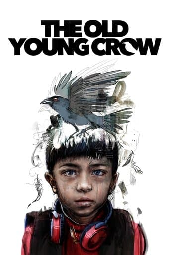 The Old Young Crow poster - Find streaming availability