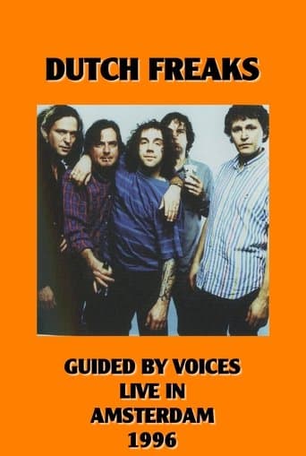 Dutch Freaks: Guided By Voices Live in Amsterdam poster - Find streaming availability