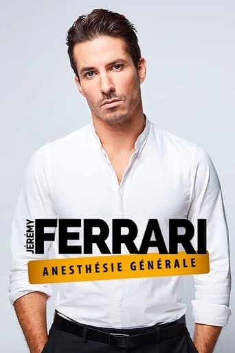 Jérémy Ferrari - Anesthésie Générale poster - Find streaming availability