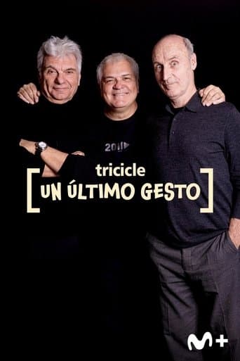 Tricicle: un último gesto poster - Find streaming availability
