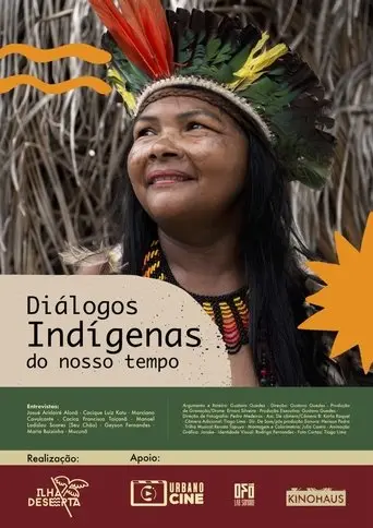 Diálogos Indígenas do Nosso Tempo poster - Find streaming availability