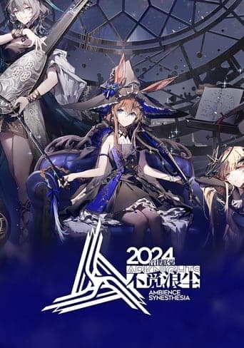 Arknights: Ambience Synesthesia 2024 RES:Souvenance poster - Find streaming availability