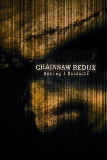 Chainsaw Redux: Making a Massacre poster - Find streaming availability