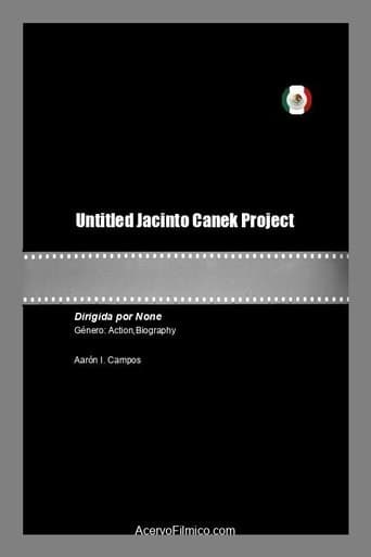 Jacinto Canek Project poster - Find streaming availability