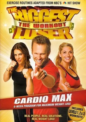 The Biggest Loser Workout: Cardio Max poster - Find streaming availability