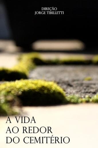 A Vida ao Redor do Cemitério poster - Find streaming availability