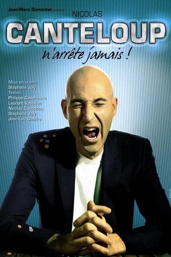 Nicolas Canteloup n'arrête jamais poster - Find streaming availability