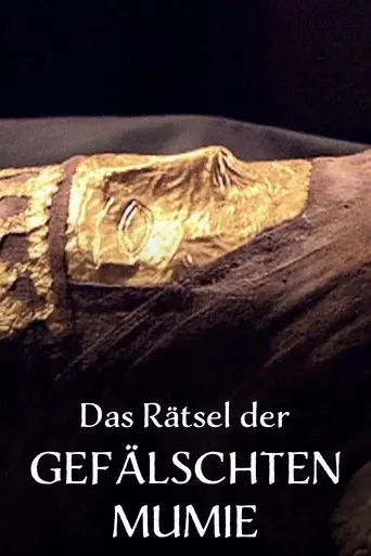 Das Rätsel der gefälschten Mumie poster - Find streaming availability