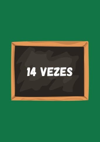 14  Vezes poster - Find streaming availability
