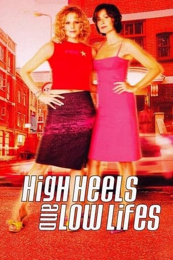 High Heels and Low Lifes poster - Find streaming availability