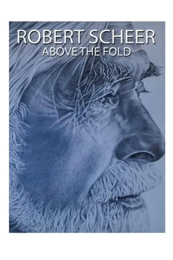 Robert Scheer: Above the Fold poster - Find streaming availability