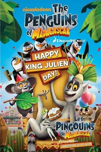 The Penguins of Madagascar: Happy King Julien Day poster - Find streaming availability