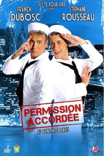 Franck Dubosc et Stéphane Rousseau - Permission accordée poster - Find streaming availability