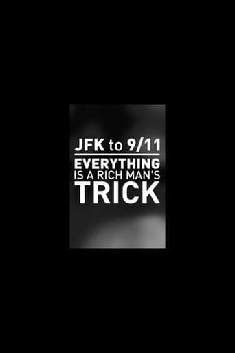 JFK to 9/11: Everything is a Rich Man's Trick poster - Find streaming availability