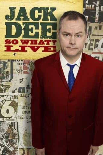 Jack Dee: So What? Live poster - Find streaming availability