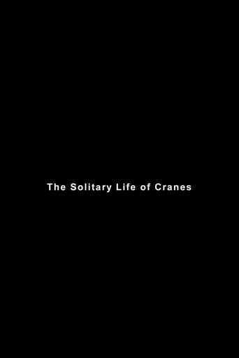 The Solitary Life of Cranes poster - Find streaming availability
