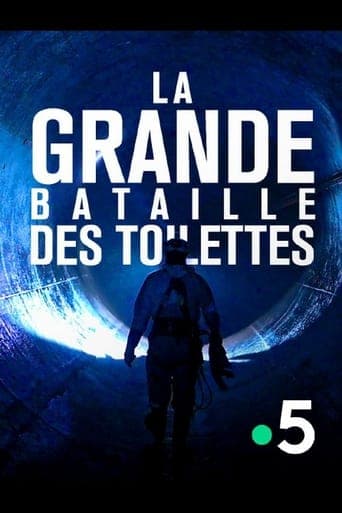 La grande bataille des toilettes poster - Find streaming availability