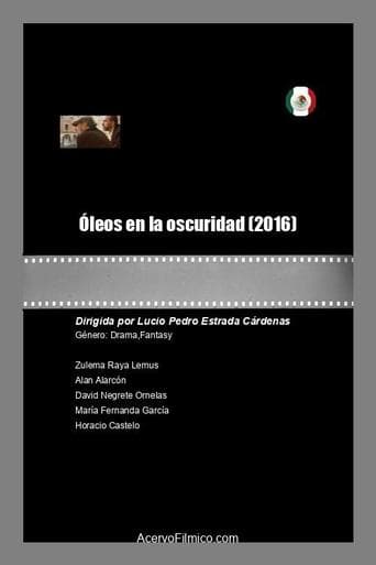 Óleos en la oscuridad poster - Find streaming availability