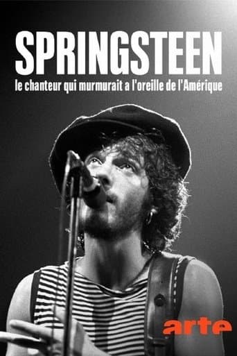 Bruce Springsteen, le chanteur qui murmurait à l'oreille de l'Amérique poster - Find streaming availability