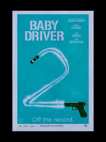 Baby Driver 2 poster - Find streaming availability